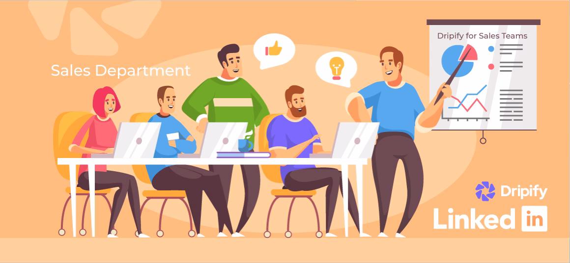 Sales Teams Need Dripify LinkedIn Automation Tool