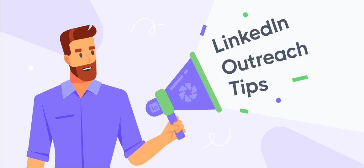 LinkedIn Outreach Tips