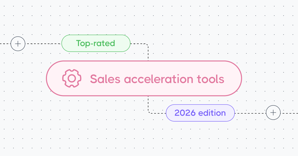 Best Sales Acceleration Tools for 2026: Your Essential Stack 