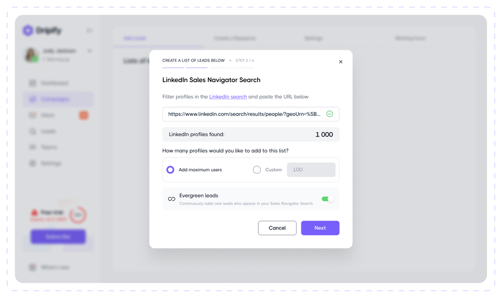Dripify Evergreen leads feature that adds leads from your Sales Navigator Search on autopilot